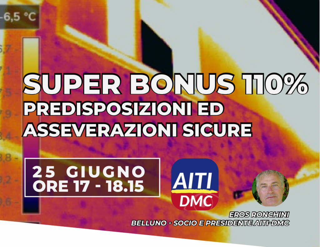 Webinar: SUPERBONUS 110 - Predisposizioni ed Asseverazioni Sicure